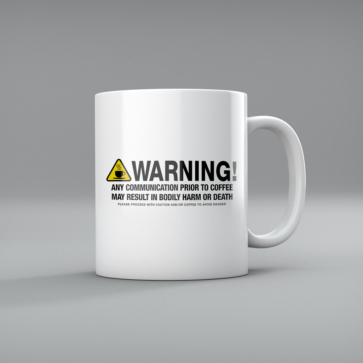 Morning Coffee Warning Mugs