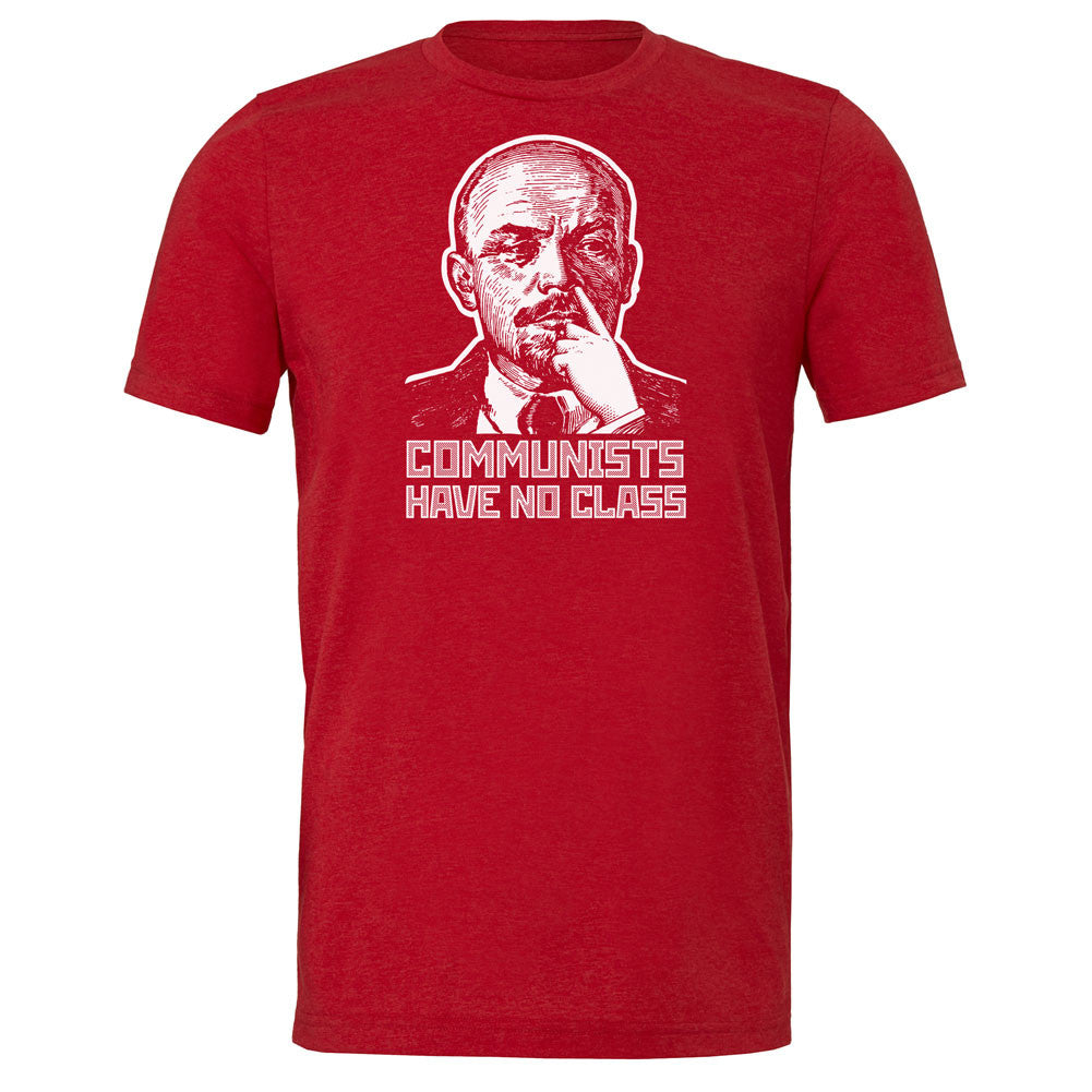 Communists Have No CLass T-Shirt