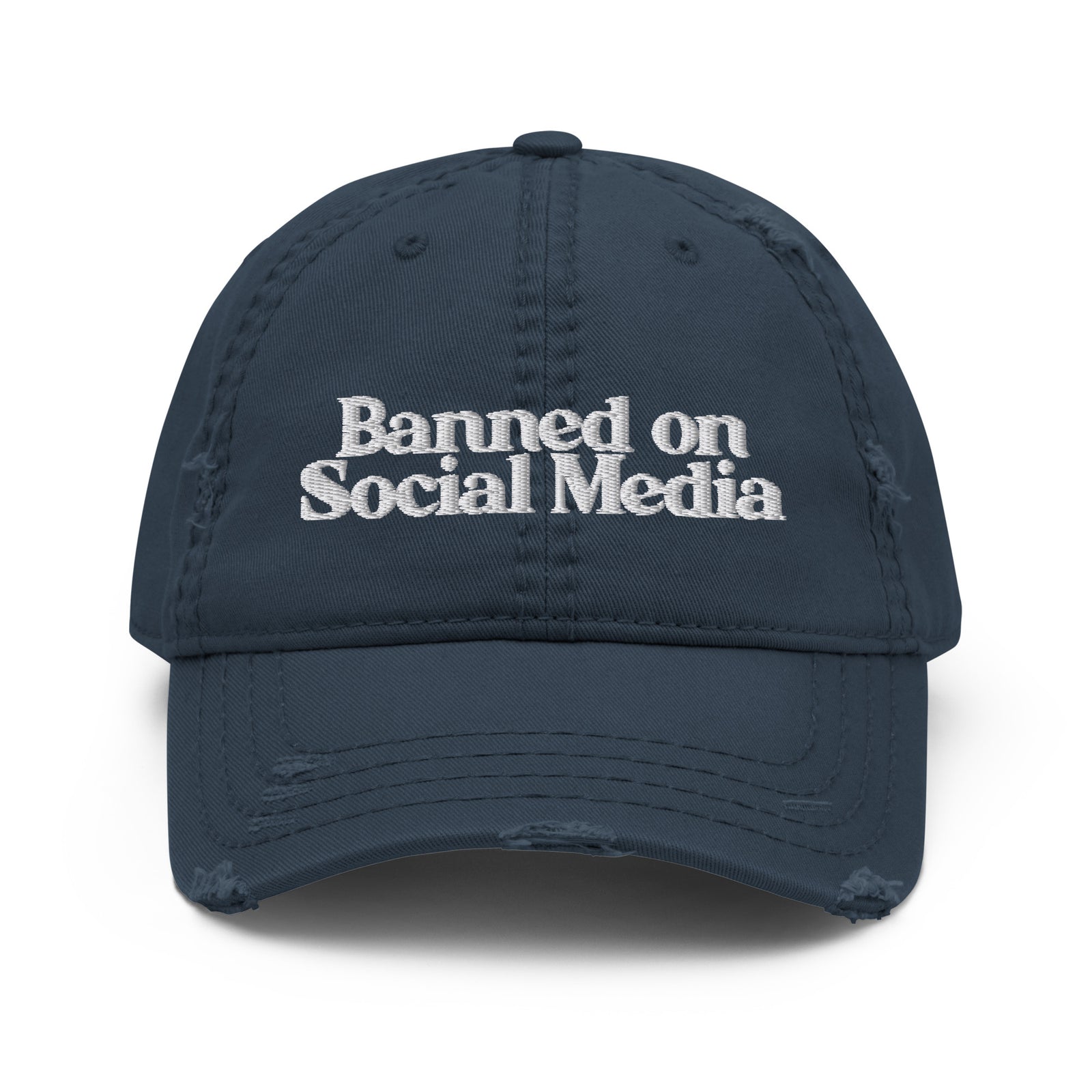 Banned On Social Media Distressed Dad Hat