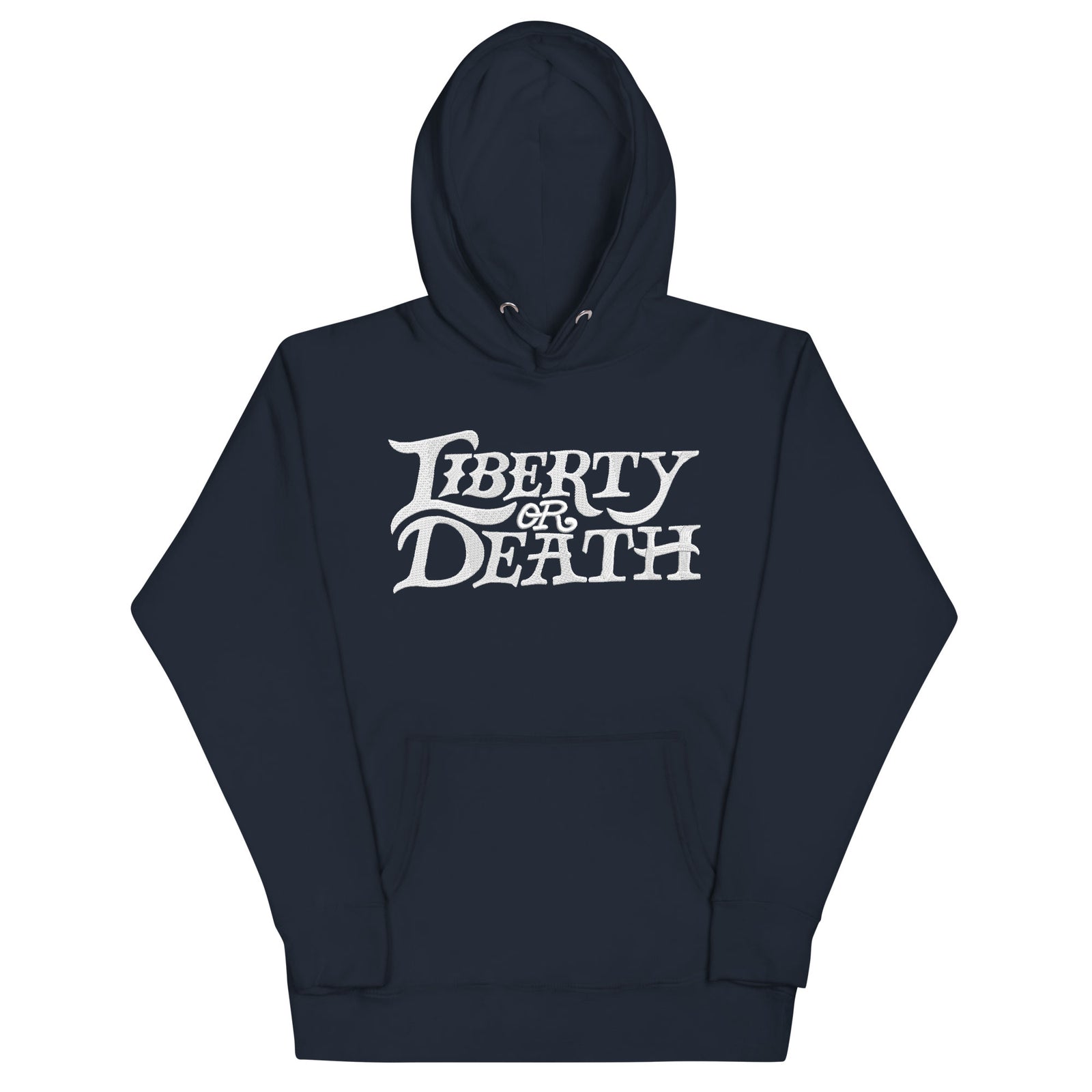 Liberty or Death Hand Lettering Embroidered Hoodie
