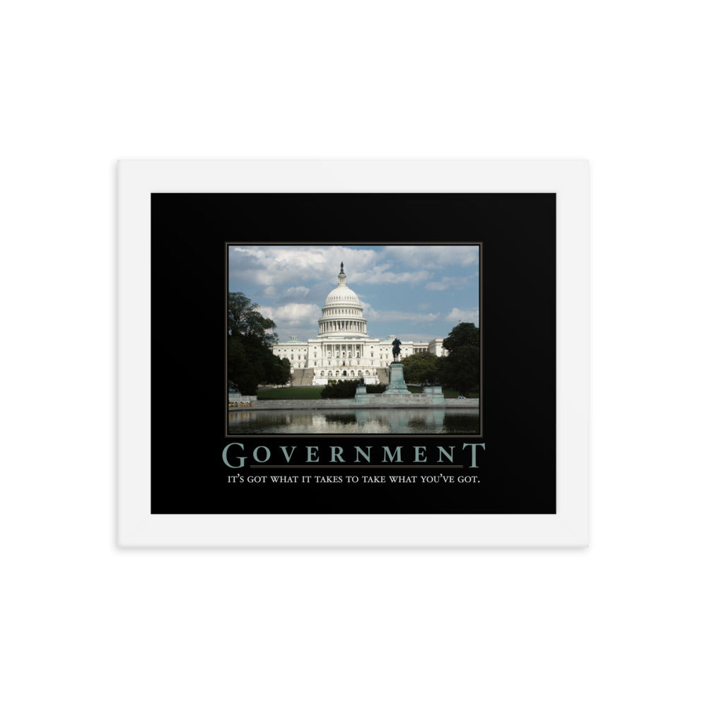 Government Demotivational Framed Print