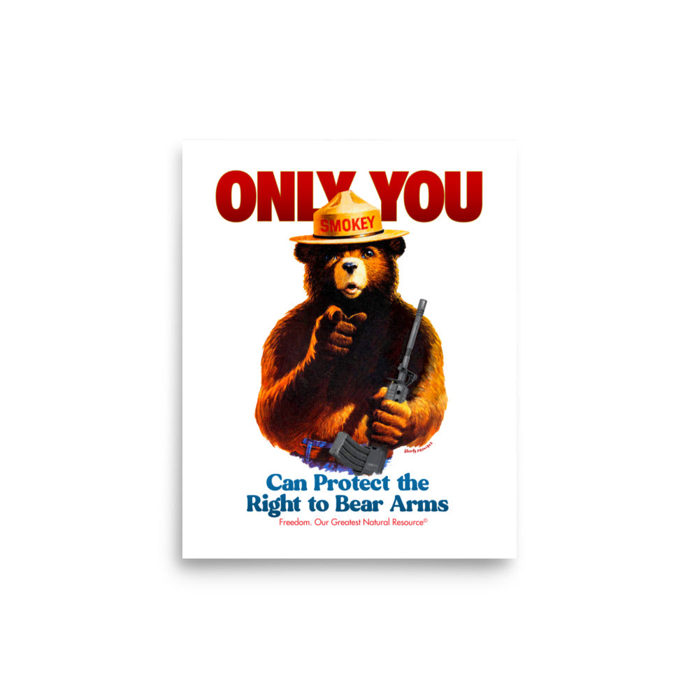 Only You Can Protect the Right to Bear Arms Print