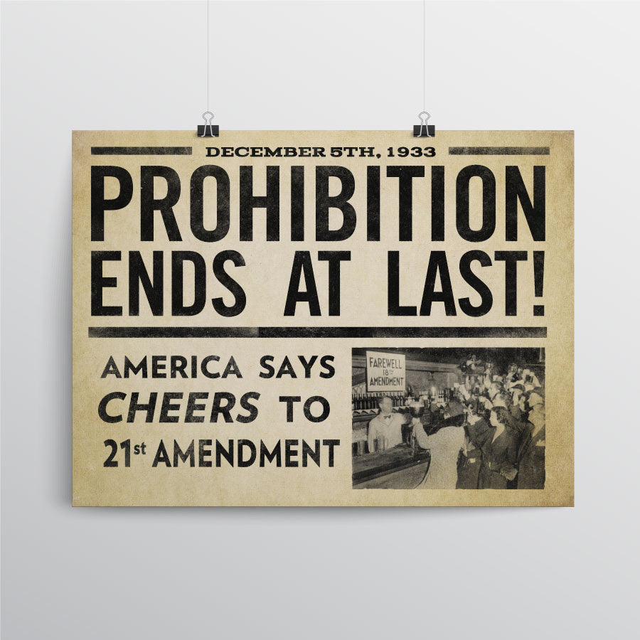 Prohibition Ends At Last Prints