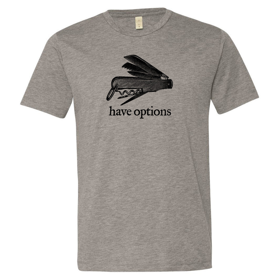 Have Options Jackknife Tee