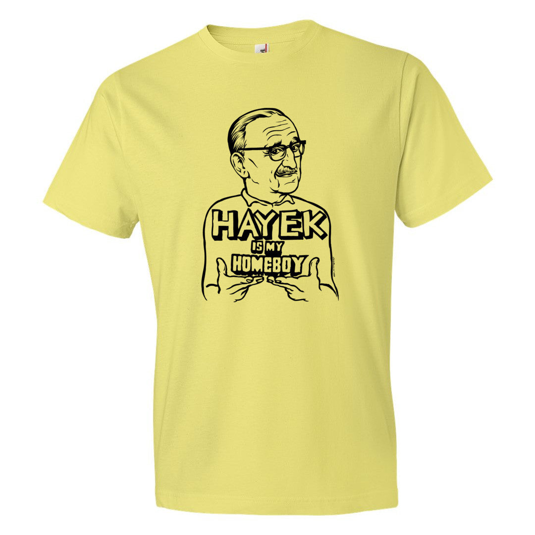 Hayek Is My Homeboy Men's T-Shirt