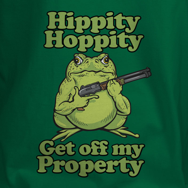 Hippity Hoppity Get Off My Property Unisex T-Shirt