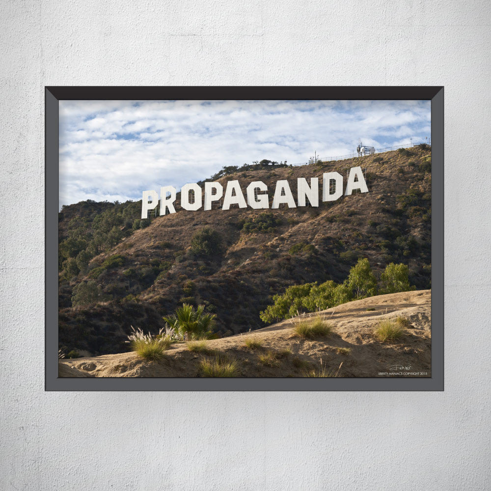 Hollywood Propaganda Sign