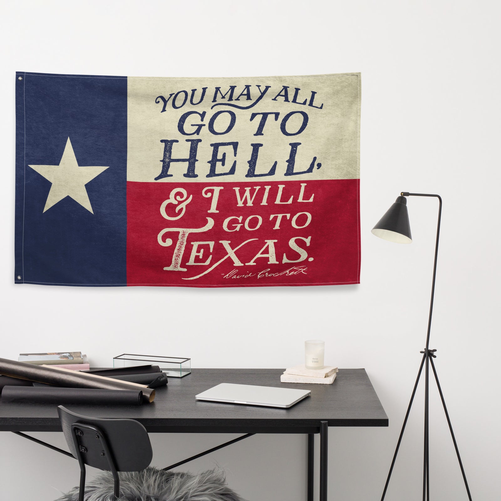I Will Go To Texas Davy Crockett Quote Texas Flag
