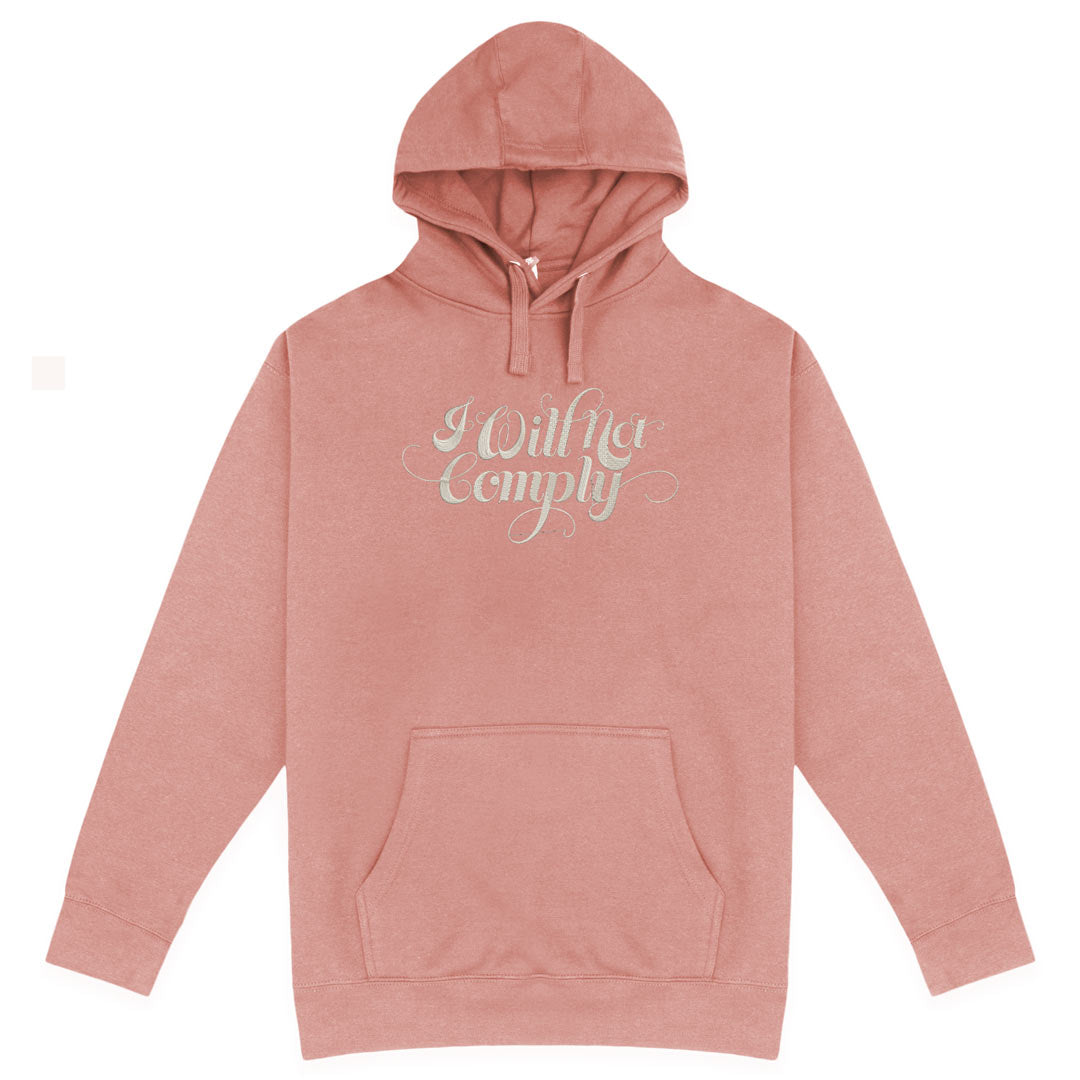 I Will Not Comply Embroidered Unisex Hoodie