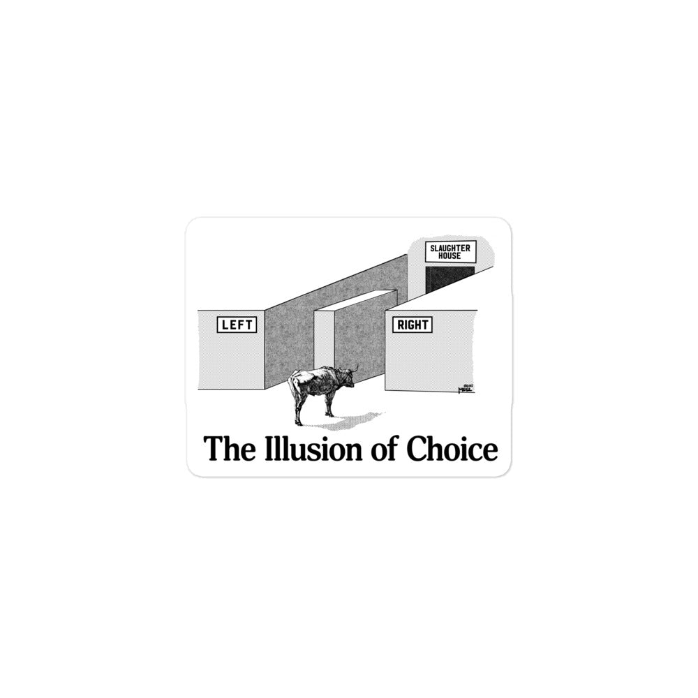 The Illusion of Choice Sticker