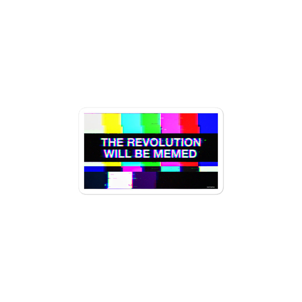 The Revolution Will Be Memed Sticker