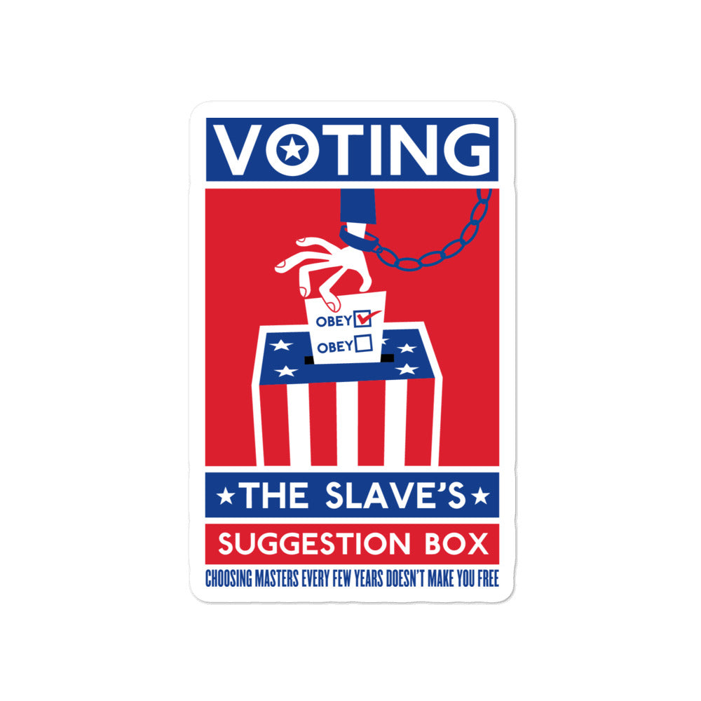 Voting the Slaves Suggestion Box Sticker
