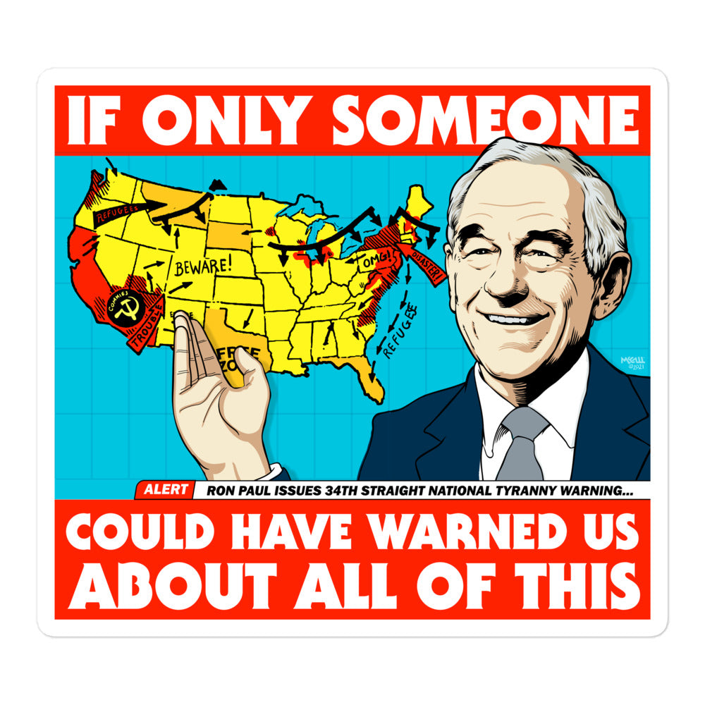 Ron Paul If Only Someone Could Have Warned Us About This Sticker