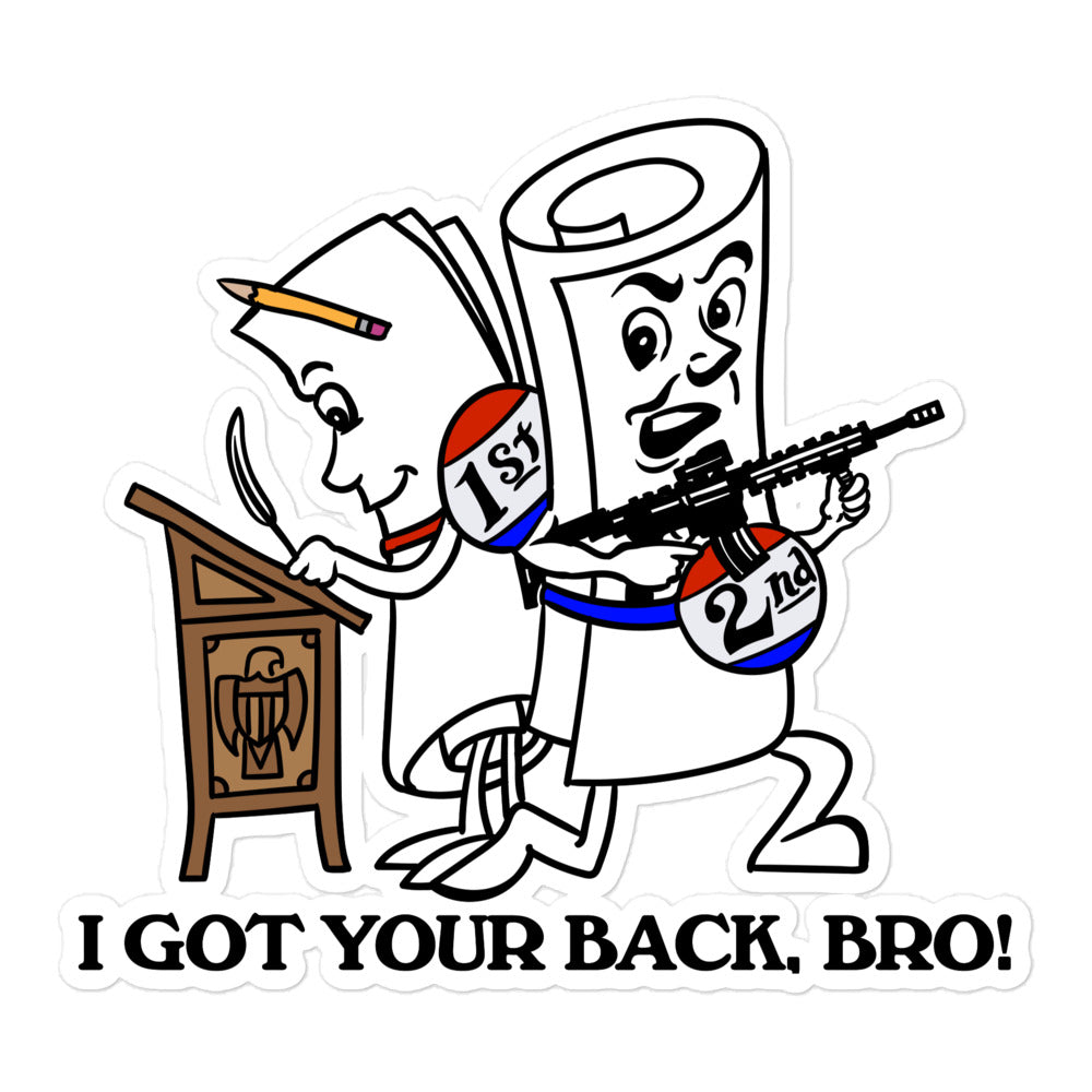 Got Your Back Bro 2nd and 1st Amendment Sticker