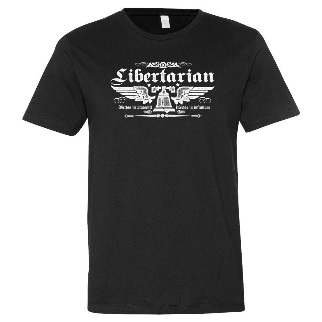 Liberty Now Liberty Forever Libertarian Tee