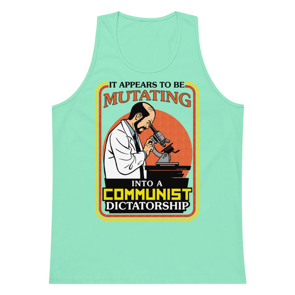 It Appears To Be Mutating Into A Communist Dictatorship Men’s Heavyweight Tank Top