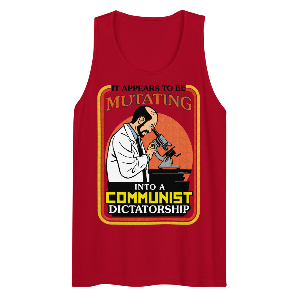 It Appears To Be Mutating Into A Communist Dictatorship Men’s Heavyweight Tank Top