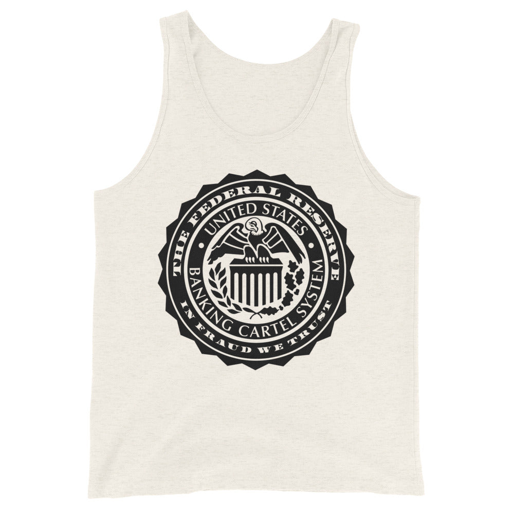 Federal Reserve Banking Cartel Unisex Tank Top