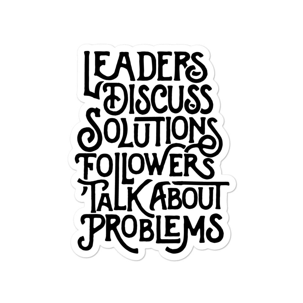 5 Inch Jumbo Leaders Discuss Solutions Sticker from Liberty Maniacs