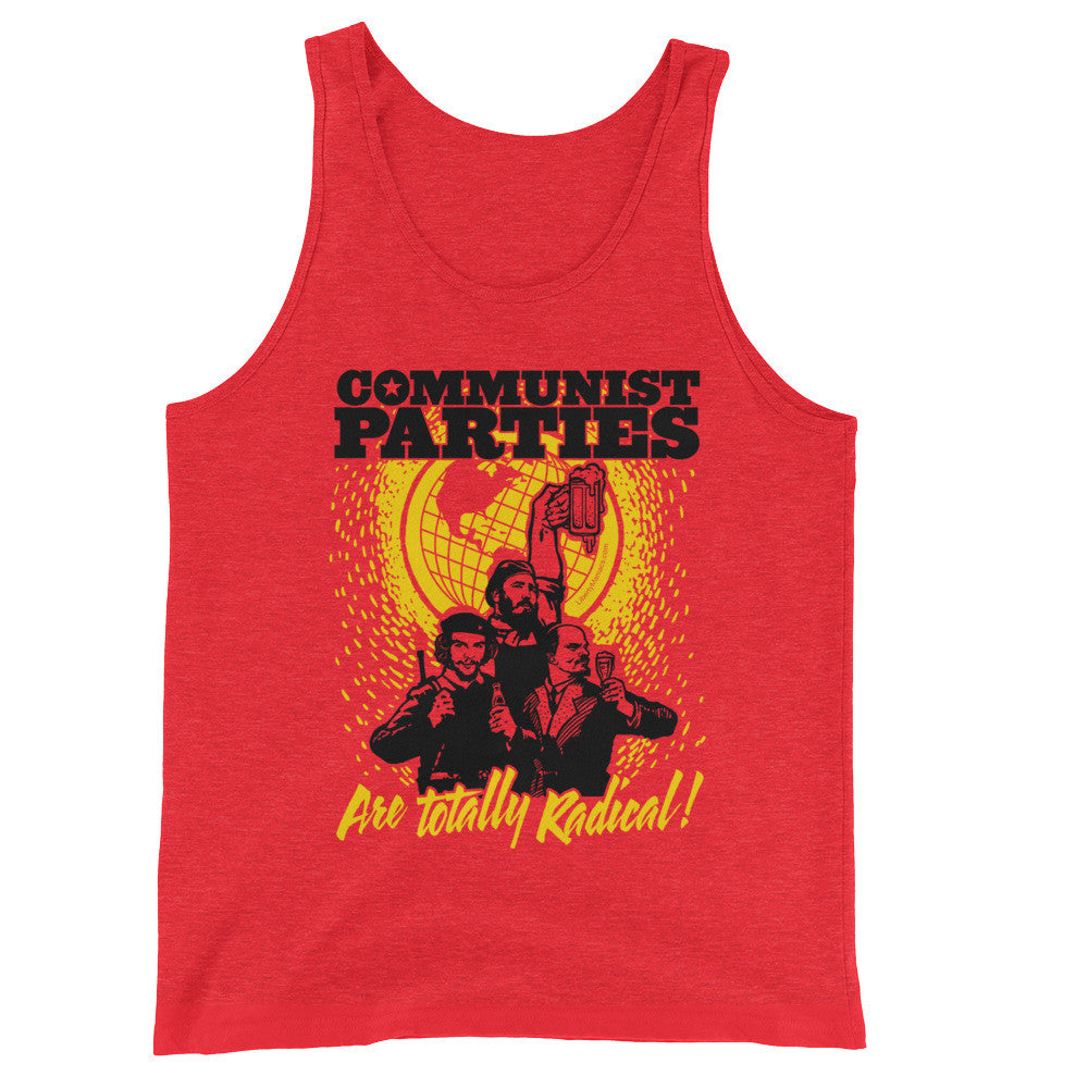 Communist Parties Are Totally Radical Unisex Tank Top