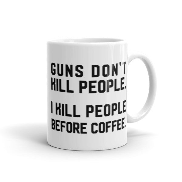 Guns Don't Kill People Mug
