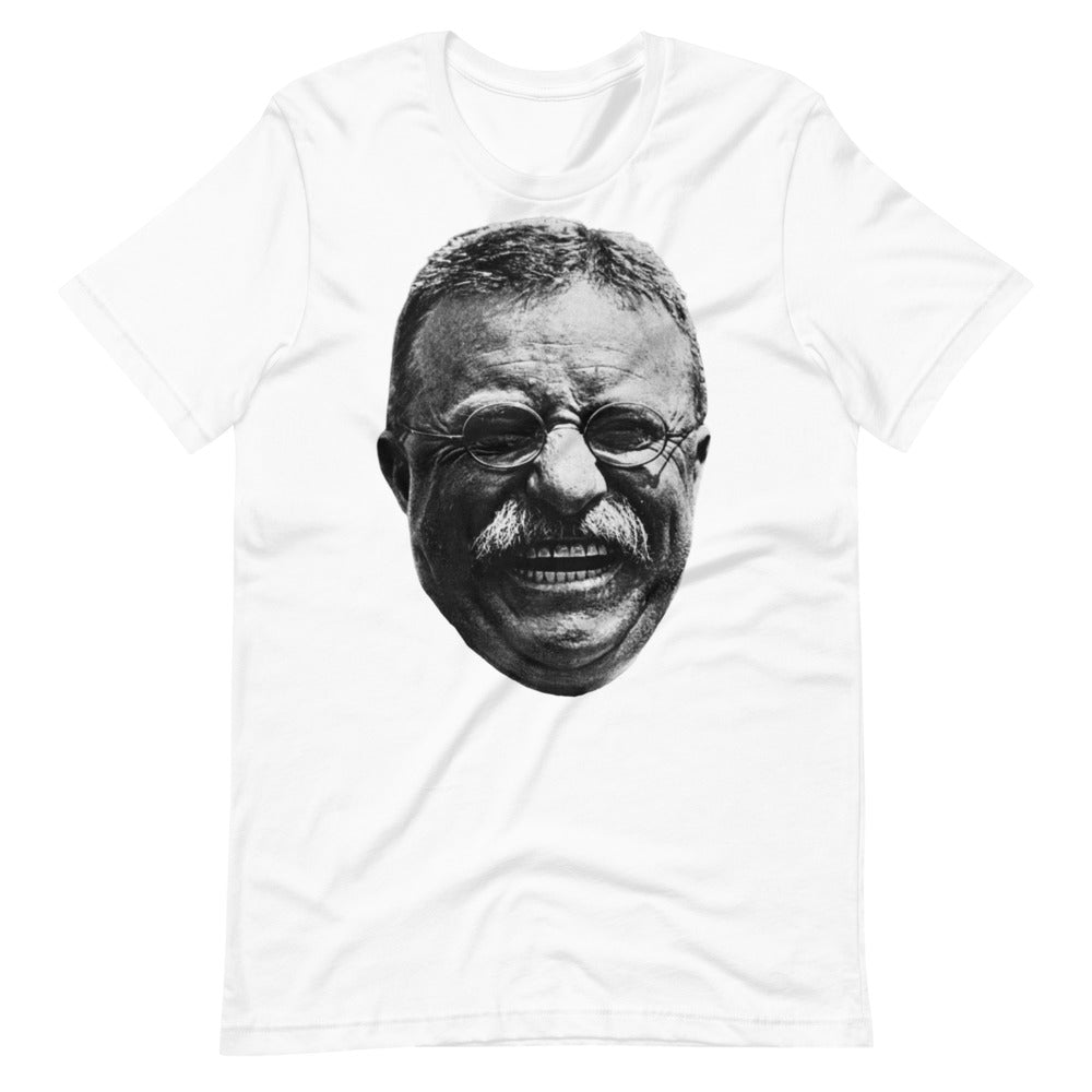 Teddy Roosevelt Maniacal Laugh Short-Sleeve Unisex T-Shirt