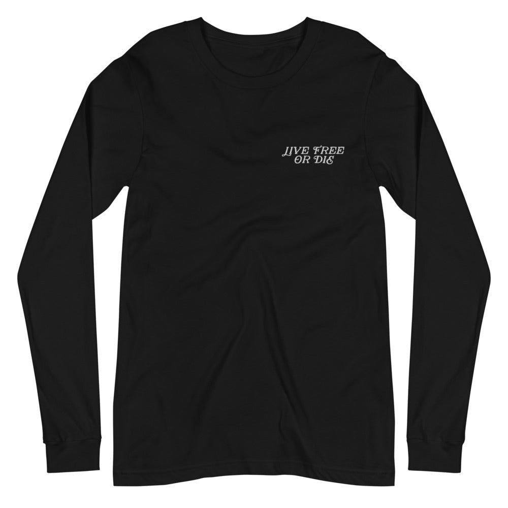 Live Free Or Die Embroidered Unisex Long Sleeve Tee