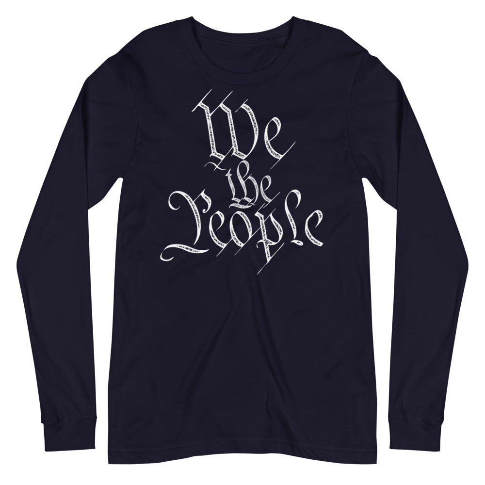 We the People Unisex Long Sleeve Tee