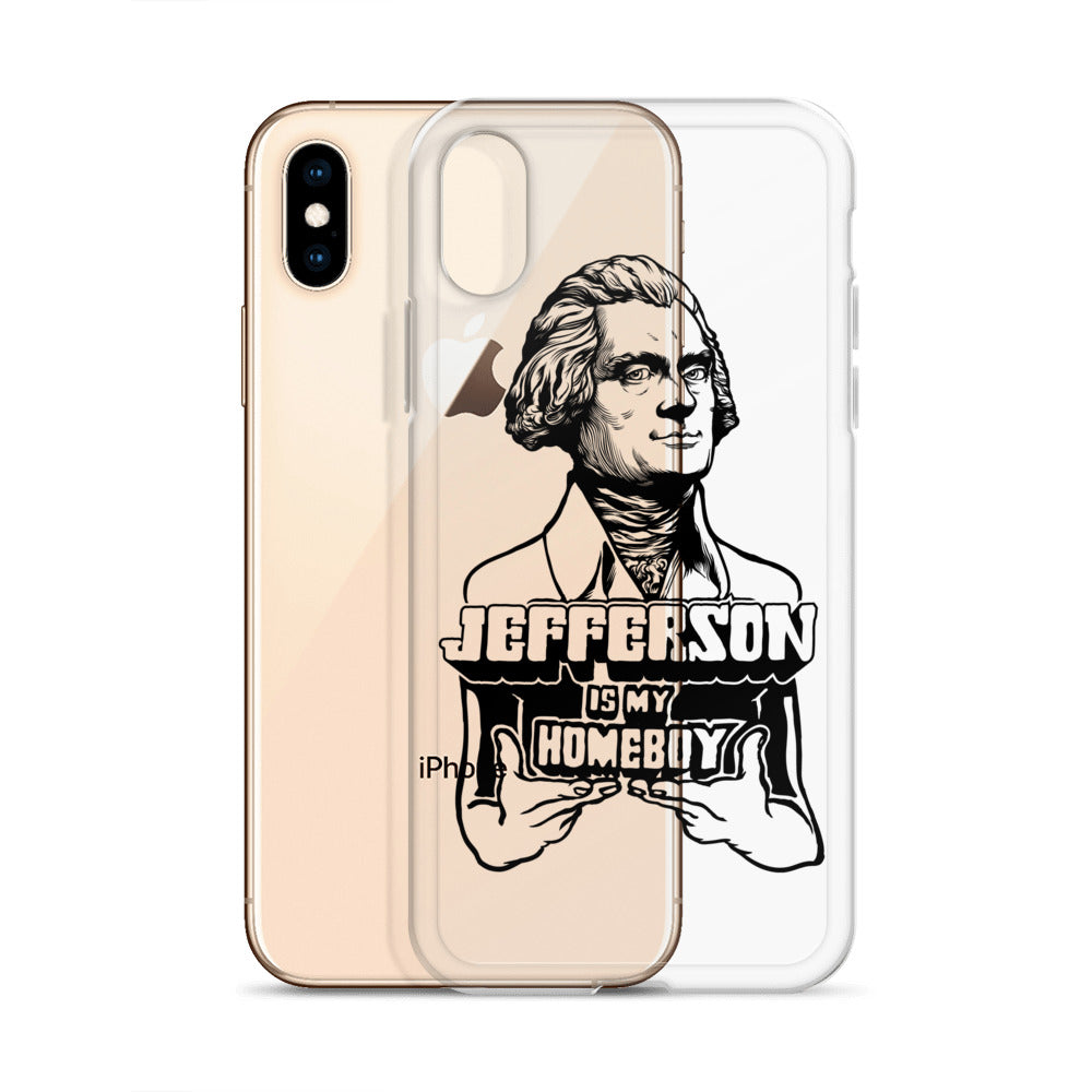 Jefferson Is My Homeboy Clear iPhone Case