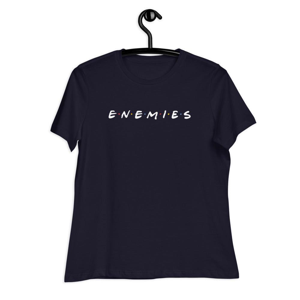 Enemies Women's Relaxed T-Shirt