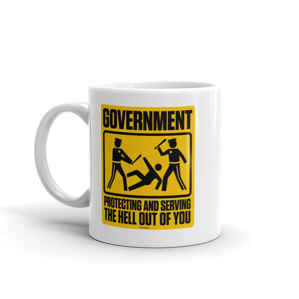 Government Protecting and Serving Coffee Mug