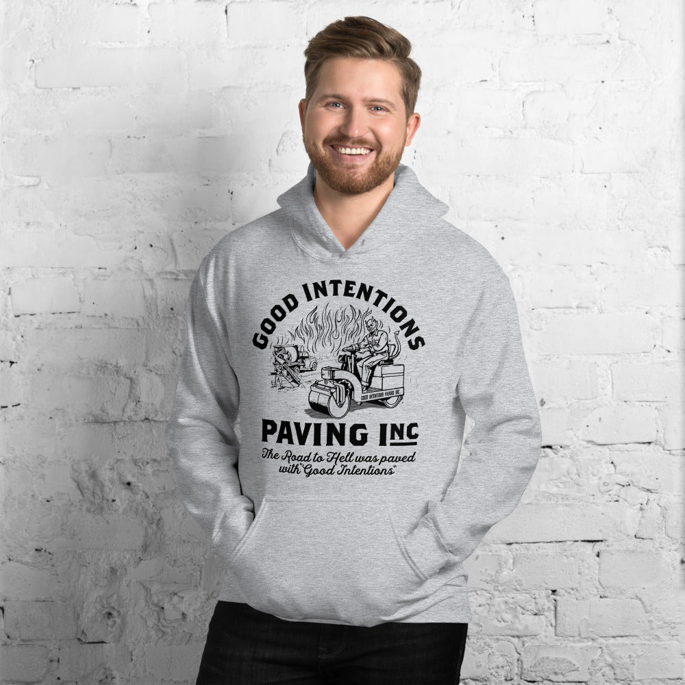 Good Intentions Paving Company Pullover Hoodie Sweatshirt