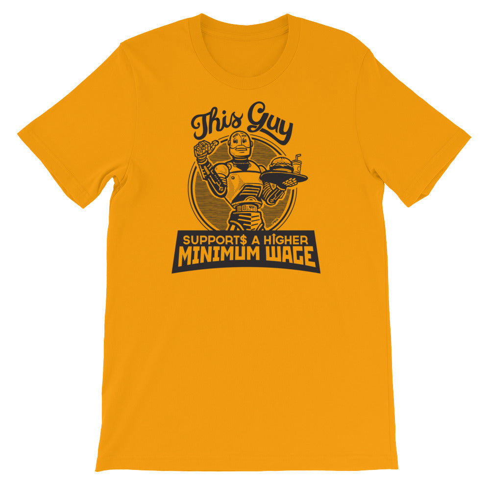 Robots for a Higher Minimum Wage Shirt