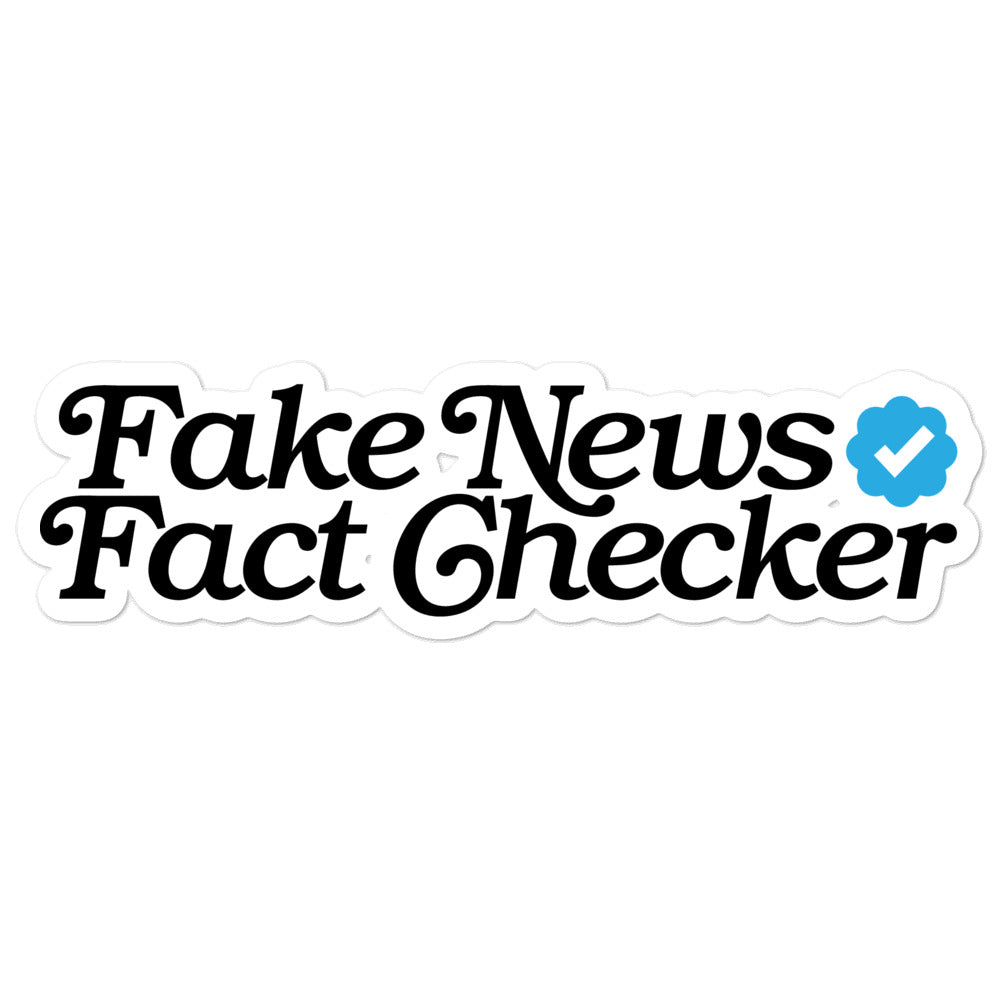Fake News Fact Checker Die Cut Sticker