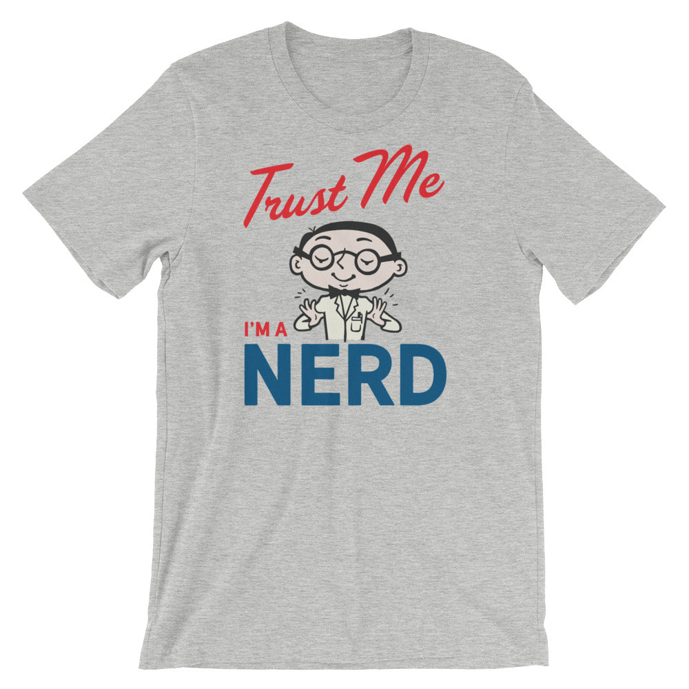 Trust Me I'm A Nerd T-Shirt