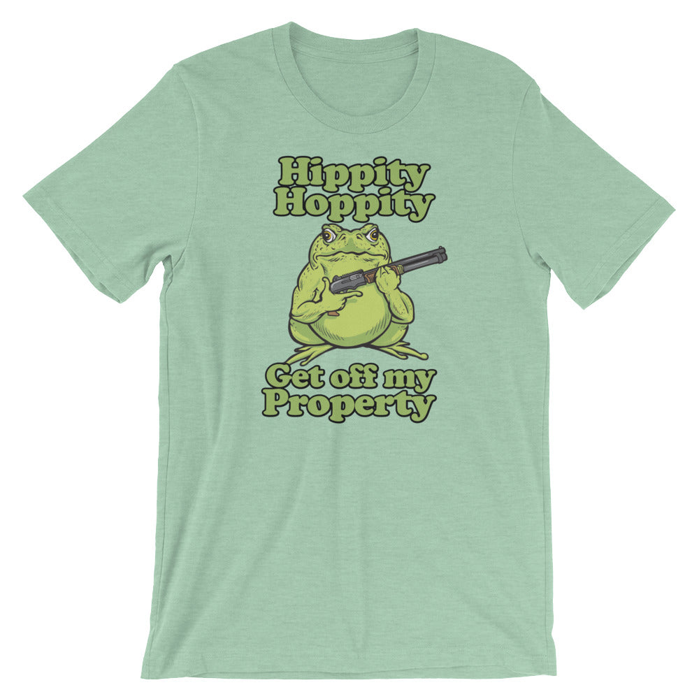 Hippity Hoppity Get Off My Property Unisex T-Shirt