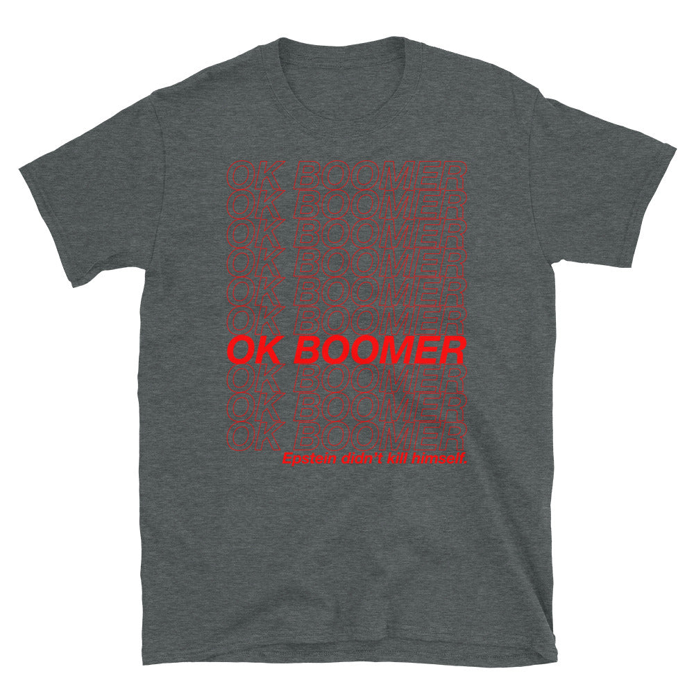 OK Boomer Short-Sleeve Unisex T-Shirt