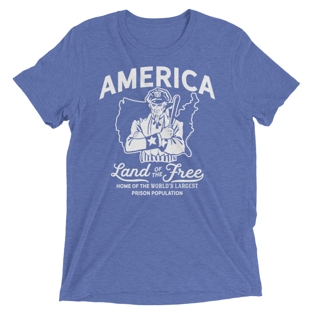 America Land of the Free Home of the World's Largest Prison Population Tri-blend T-Shirt