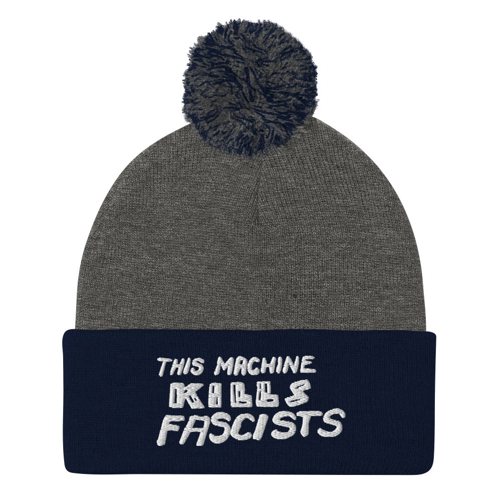 This Machine Kills Fascists Pom-Pom Beanie