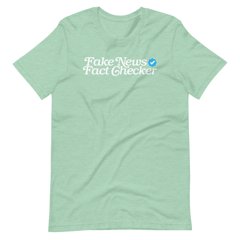 Fake News Fact Checker T-Shirt
