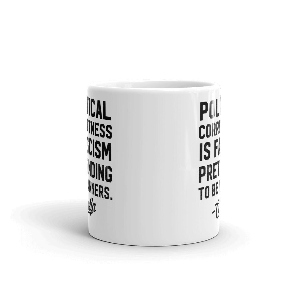 Politically Correct George Carlin Quote Mug