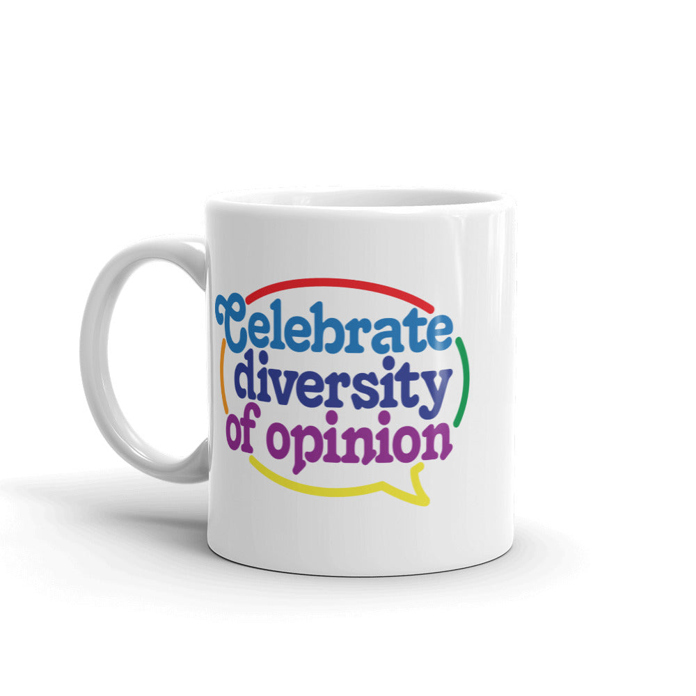 Celebrate Diversity of Opinion Coffee Mug