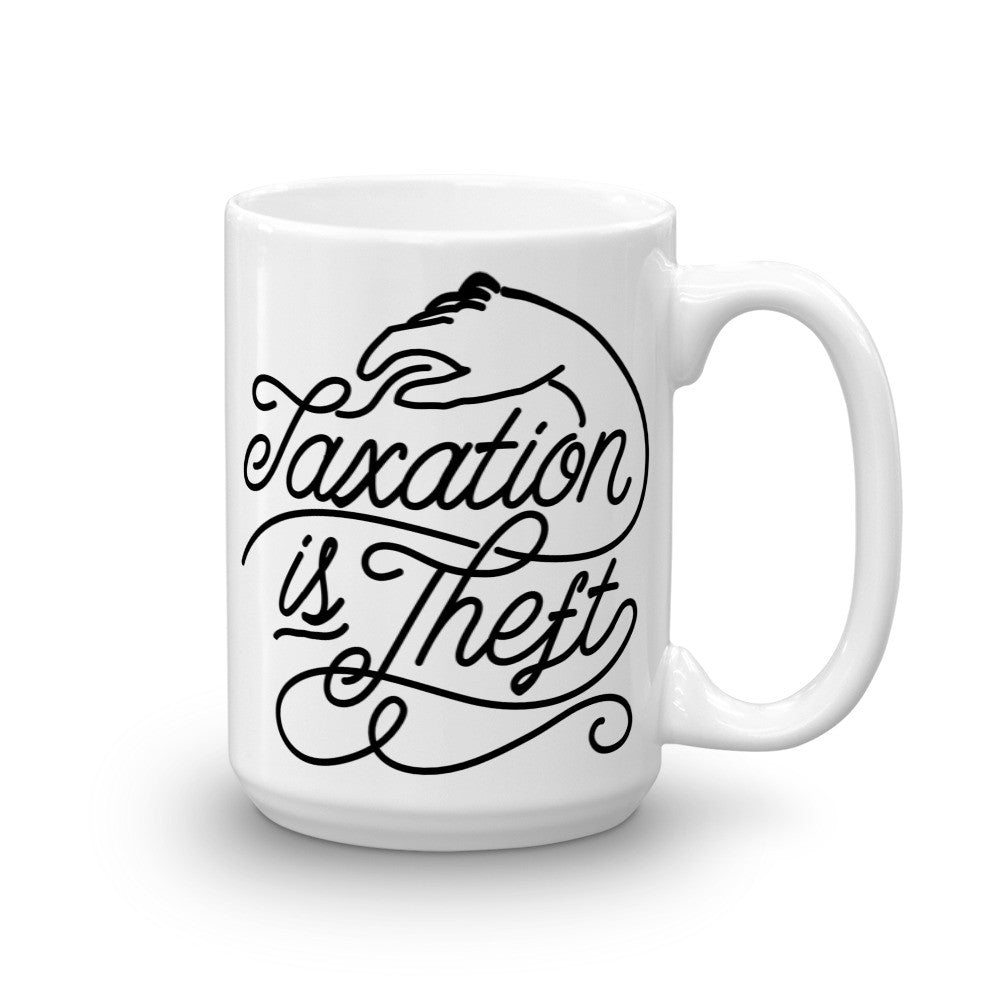 Taxation Is Theft Mug
