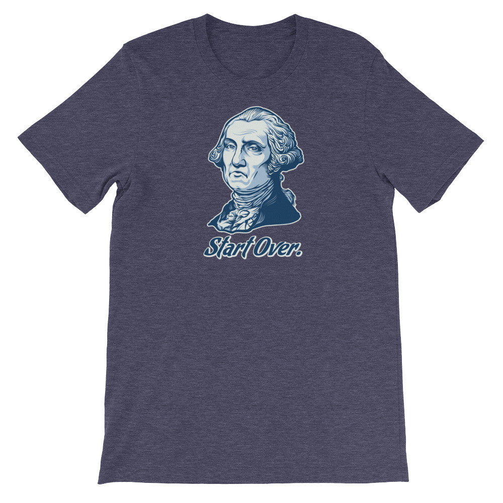 George Washington Start Over T-Shirt