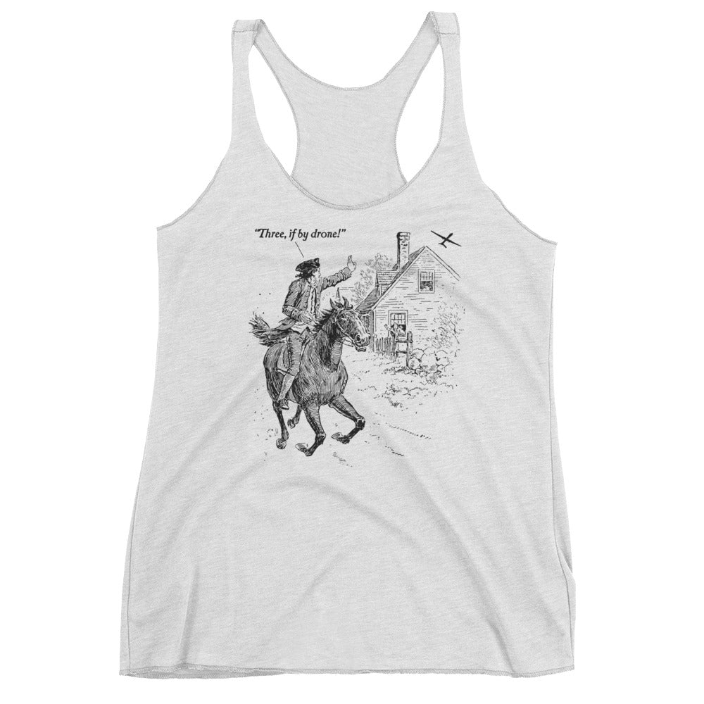Three If By Drone Paul Revere's Ride Women's Racerback Tank