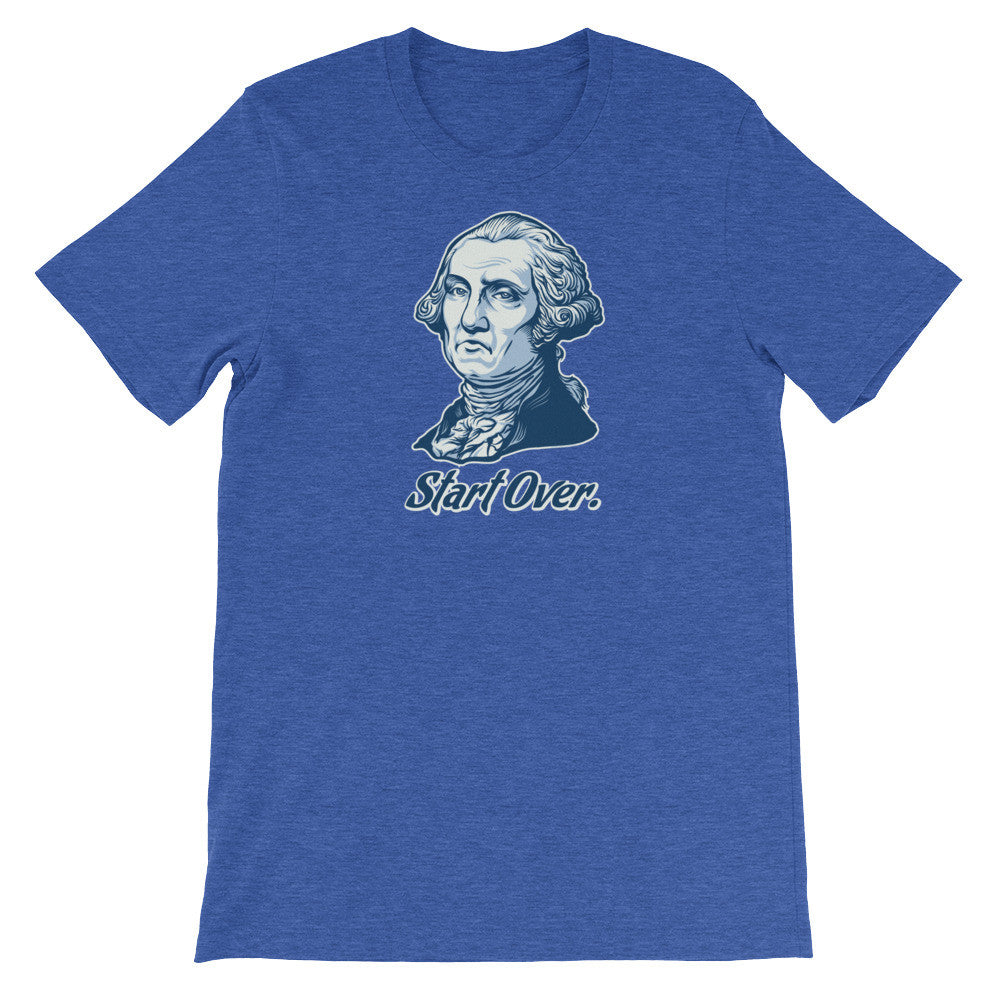 George Washington Start Over T-Shirt
