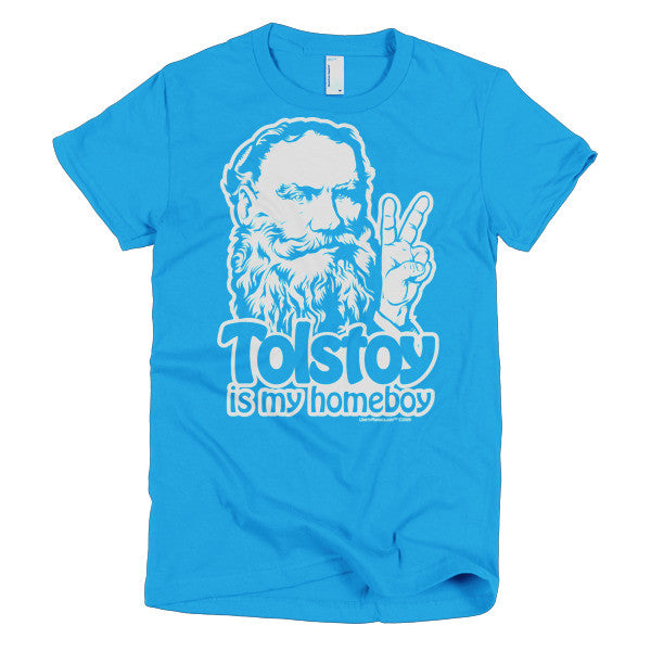 Tolstoy Is My Homeboy Ladies Tee