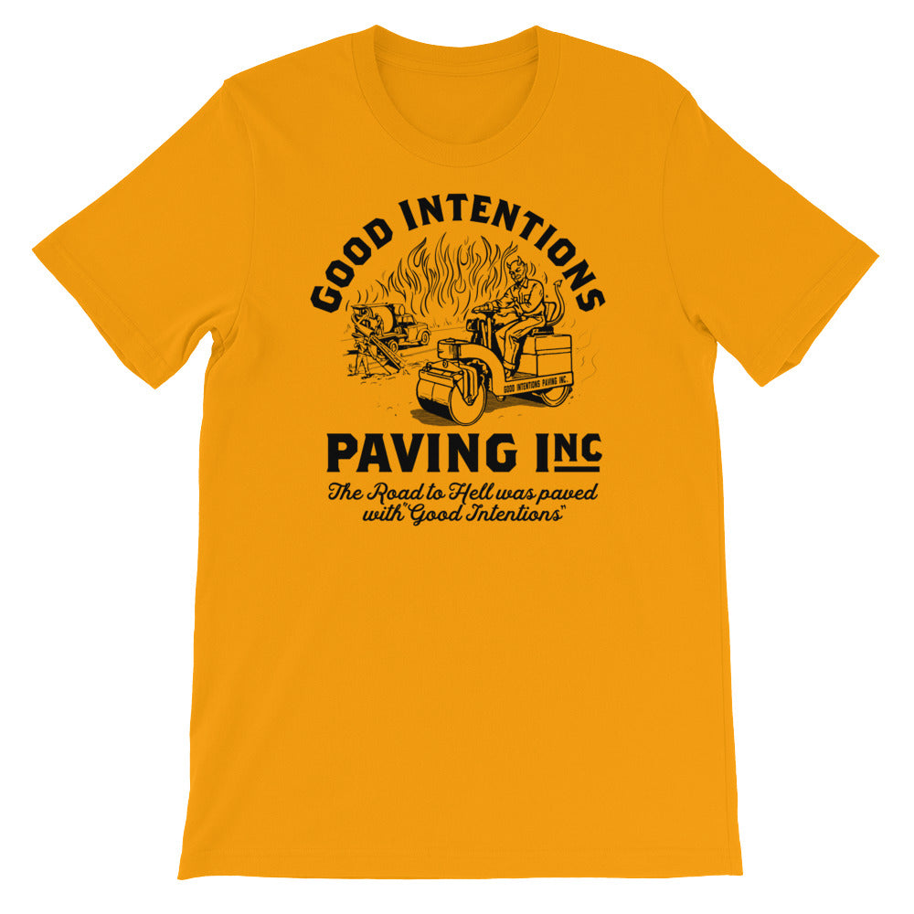 Good Intentions Paving Company T-Shirt