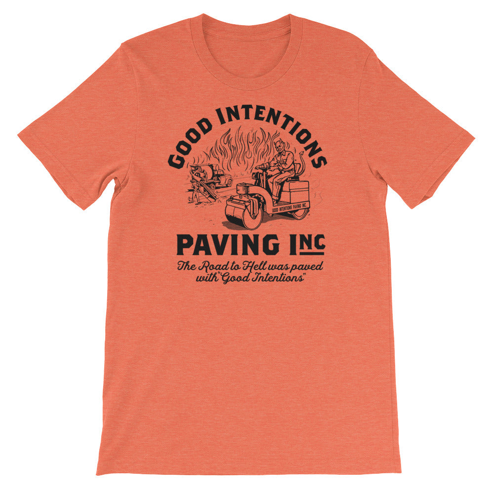 Good Intentions Paving Company T-Shirt