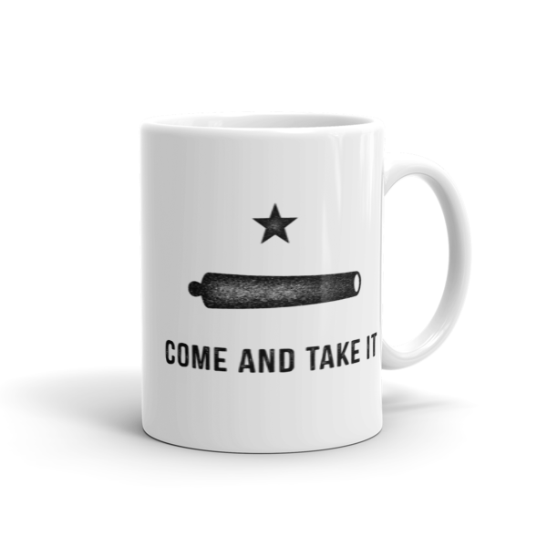 Gonzales Come and Take It Mug